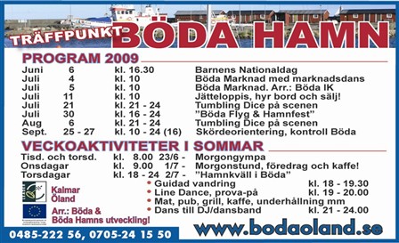 Aktiviteter i B&ouml;da Hamn 2009